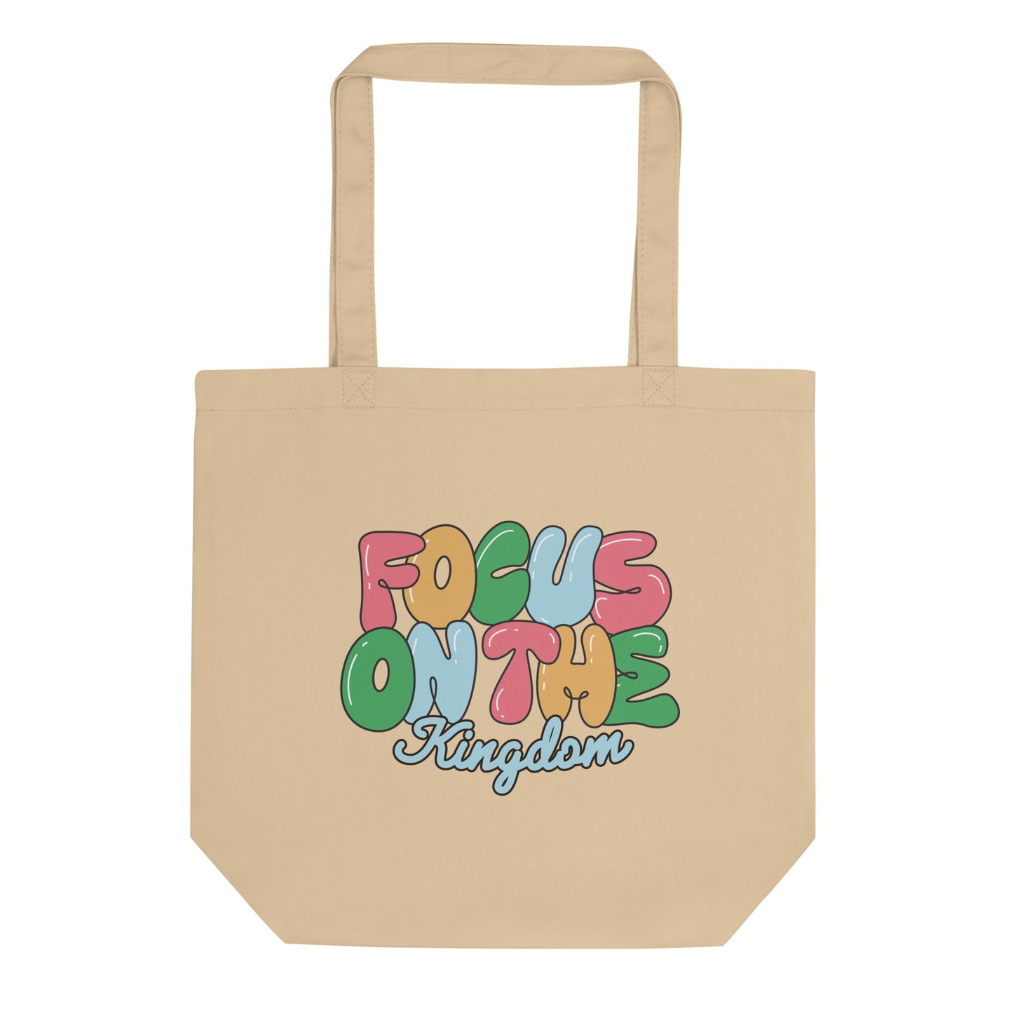 "Focus on the Kingdom" Tote Bag