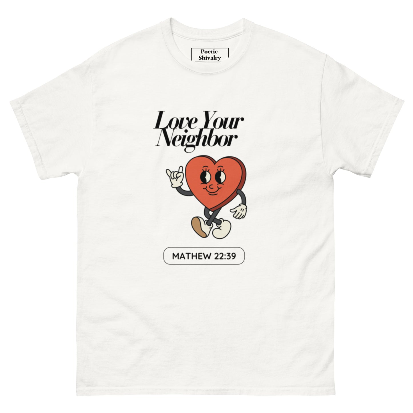 "Love Your Neighbor" Tee