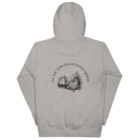 "Graves into Gardens" Hoodie